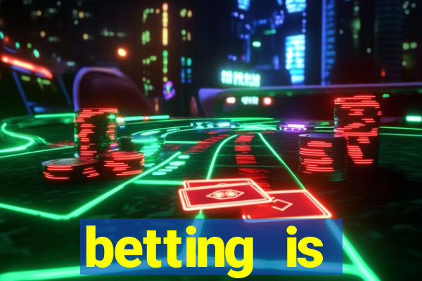 betting is currently unavailable
